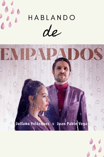 Hablando de Empapados