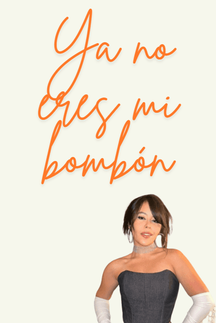 Ya No Eres Mi Bombón